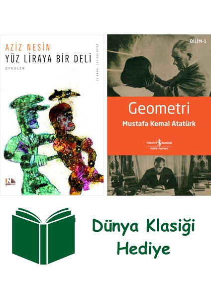 Yüz Liraya Bir Deli + Geometri + Dünya Klasiği Hediye