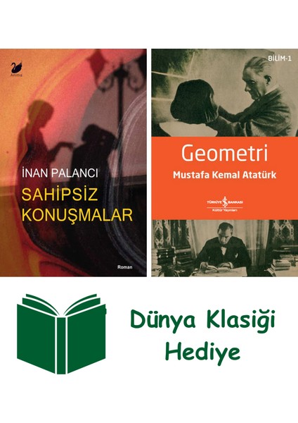 Sahipsiz Konuşmalar + Geometri + Dünya Klasiği Hediye