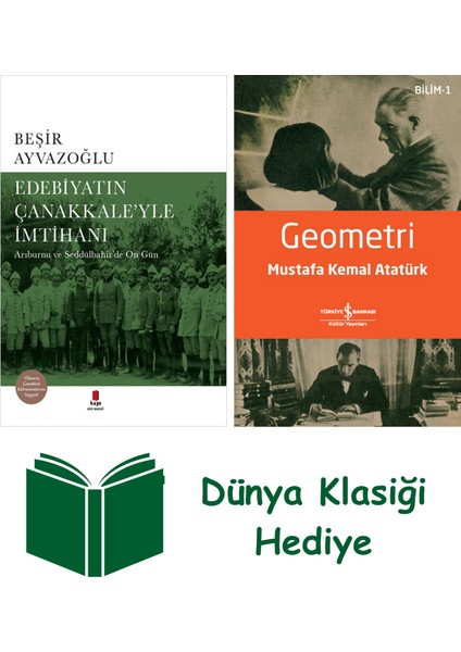 Edebiyatın Çanakkale’yle Imtihanı (Ciltli) + Geometri + Dünya Klasiği Hediye