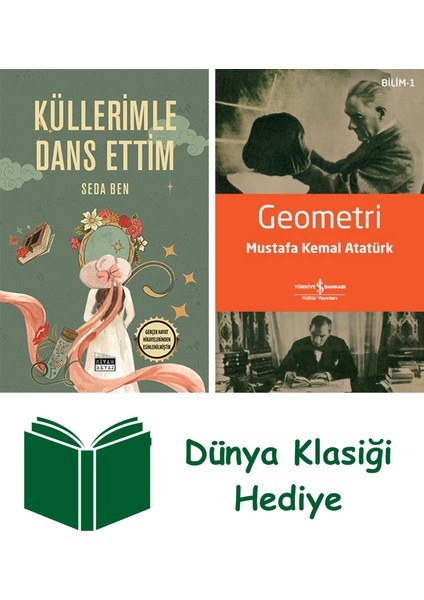Küllerimle Dans Ettim + Geometri + Dünya Klasiği Hediye