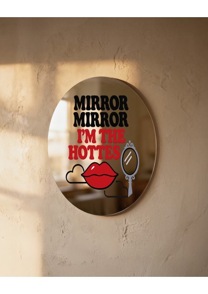 Mood Ayna I'm The Hottest - Tasarım Ayna, Pinterest Dekoru, Dekoratif Baskılı Ayna, Yazılı Ayna modelleri