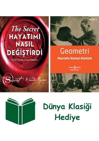 The Secret - Hayatımı Nasıl Değiştirdi (Ciltli) + Geometri + Dünya Klasiği Hediye