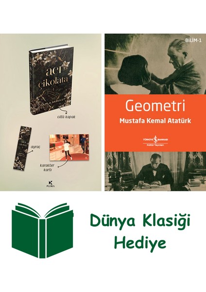 Acı Çikolata - 1 (Ciltli) + Geometri + Dünya Klasiği Hediye