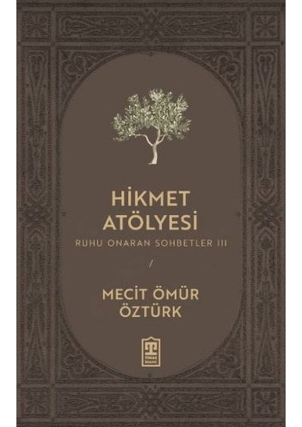Hikmet Atölyesi