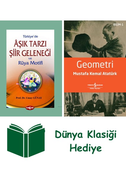 Türkiye’de Aşık Tarzı Şiir Geleneği ve Rüya Motifi + Geometri + Dünya Klasiği Hediye