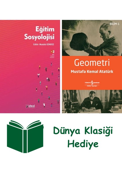 Eğitim Sosyolojisi + Geometri + Dünya Klasiği Hediye