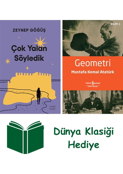 Çok Yalan Söyledik + Geometri + Dünya Klasiği Hediye