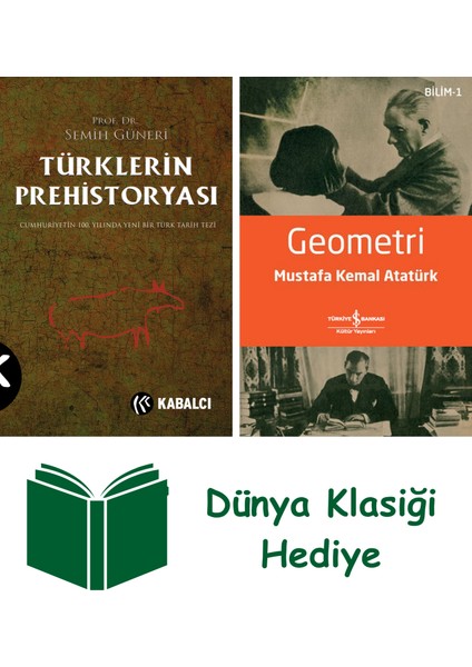 Türklerin Prehistoryası + Geometri + Dünya Klasiği Hediye
