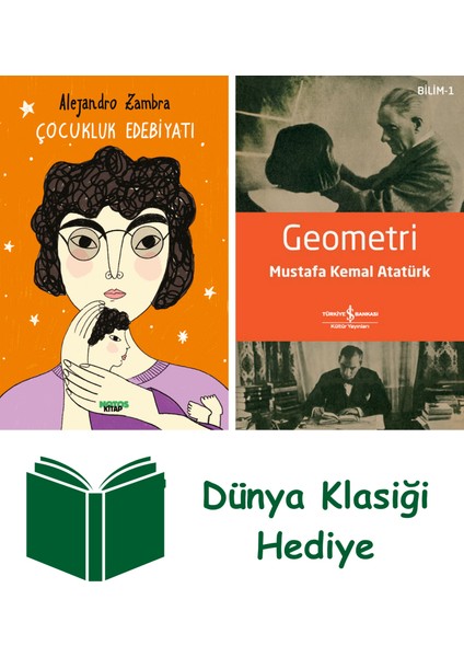 Çocukluk Edebiyatı + Geometri + Dünya Klasiği Hediye