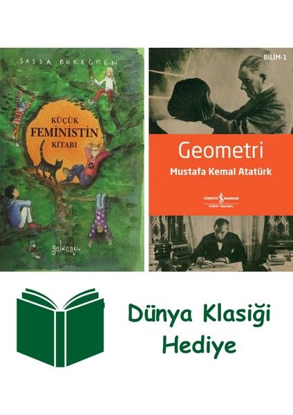 Küçük Feministin Kitabı + Geometri + Dünya Klasiği Hediye