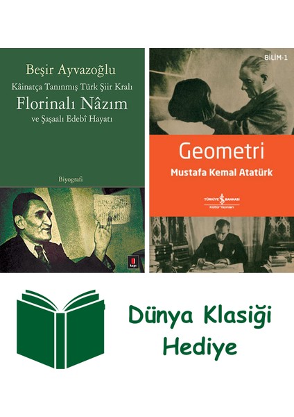 Florinalı Nâzım ve Şaşaalı Edebî Hayatı + Geometri + Dünya Klasiği Hediye
