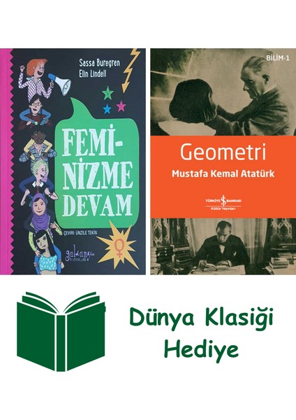 Feminizme Devam + Geometri + Dünya Klasiği Hediye