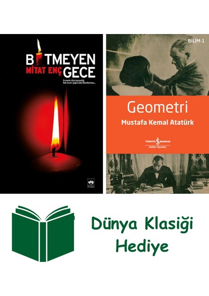 Bitmeyen Gece + Geometri + Dünya Klasiği Hediye
