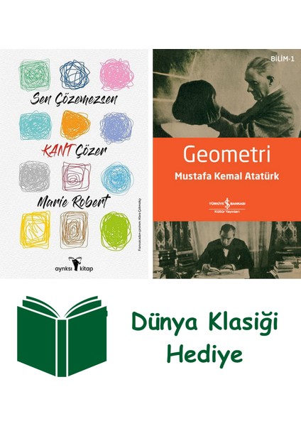 Sen Çözemezsen Kant Çözer + Geometri + Dünya Klasiği Hediye