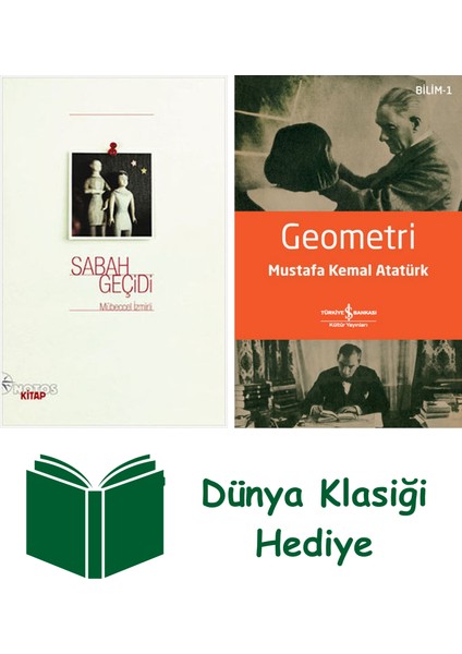 Sabah Geçidi + Geometri + Dünya Klasiği Hediye