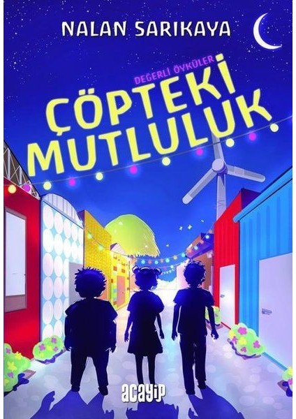 Çöpteki Mutluluk