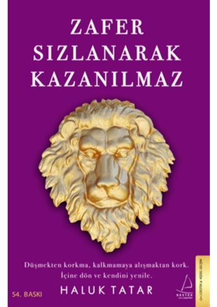 Zafer Sızlanarak Kazanılmaz
