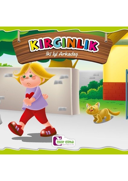 Iki Iyi Arkadaş - Kırgınlık