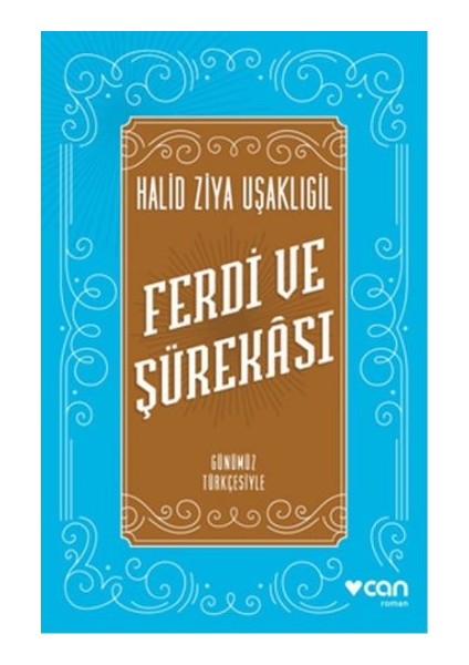 Ferdi ve Şürekası Günümüz Türkçesiyle