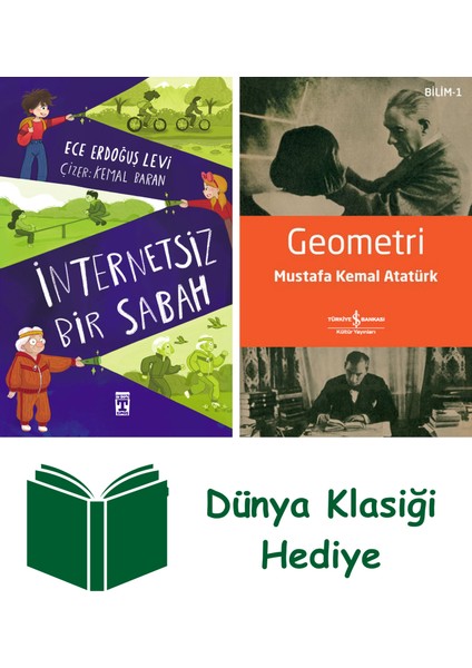 Internetsiz Bir Sabah + Geometri + Dünya Klasiği Hediye