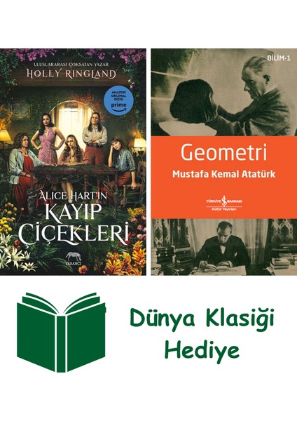 Alice Hart’ın Kayıp Çiçekleri + Geometri + Dünya Klasiği Hediye