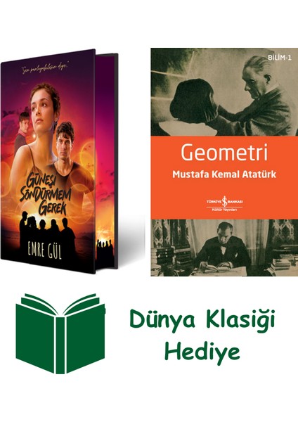 Güneşi Söndürmem Gerek - Film Özel Baskı (Ciltli) + Geometri + Dünya Klasiği Hediye