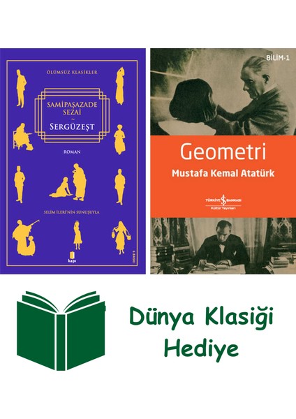 Sergüzeşt + Geometri + Dünya Klasiği Hediye