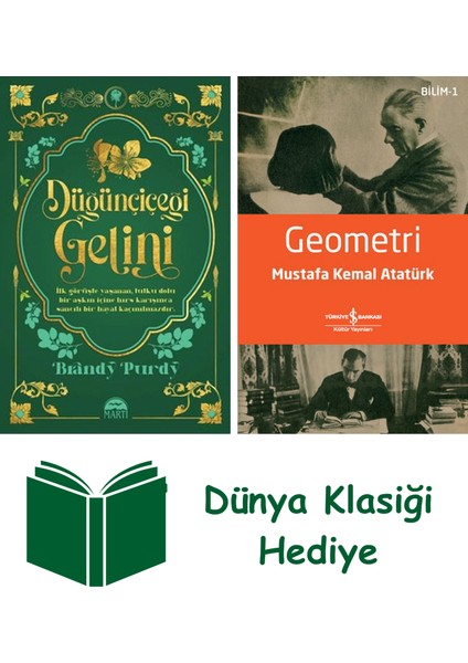 Düğünçiçeği Gelini + Geometri + Dünya Klasiği Hediye