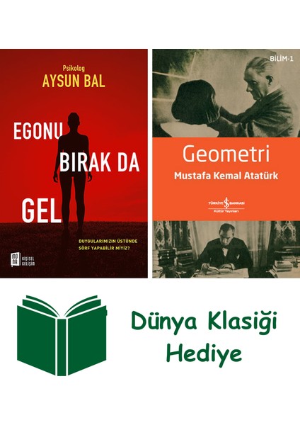 Egonu Bırak Da Gel + Geometri + Dünya Klasiği Hediye