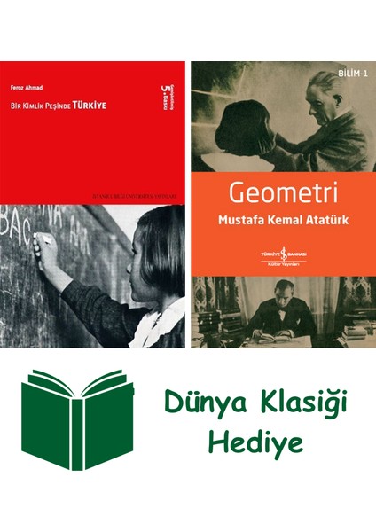 Bir Kimlik Peşinde Türkiye + Geometri + Dünya Klasiği Hediye