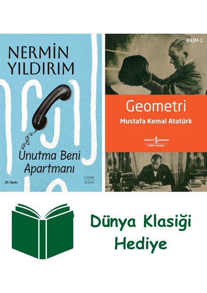 Unutma Beni Apartmanı + Geometri + Dünya Klasiği Hediye