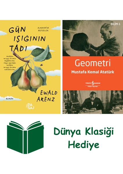 Gün Işığının Tadı + Geometri + Dünya Klasiği Hediye