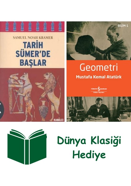 Tarih Sümerde Başlar + Geometri + Dünya Klasiği Hediye