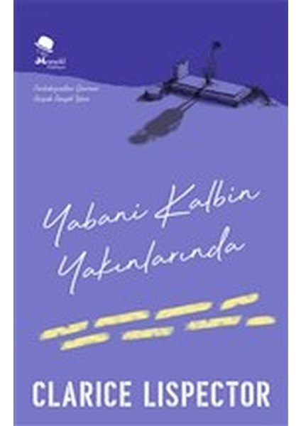 Yabani Kalbin Yakınlarında