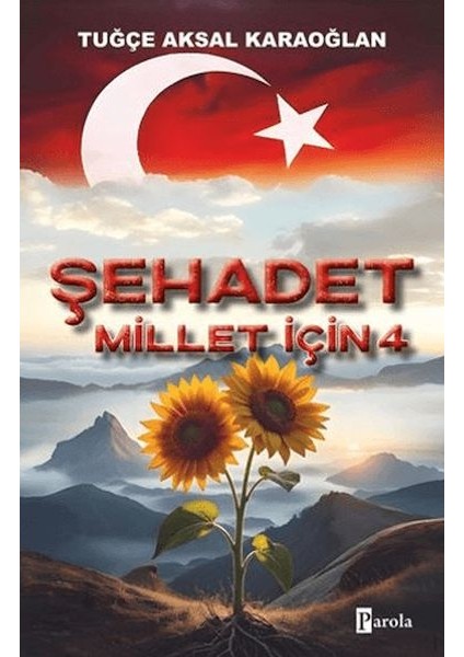 Şehadet Millet Için - 4