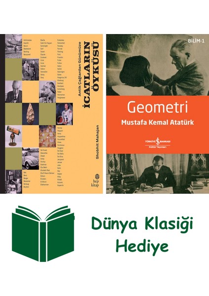 Antik Çağlardan Günümüze Icatların Öyküsü + Geometri + Dünya Klasiği Hediye