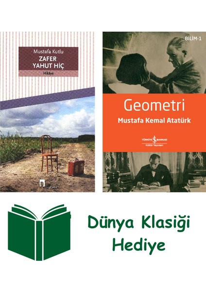 Zafer Yahut Hiç + Geometri + Dünya Klasiği Hediye