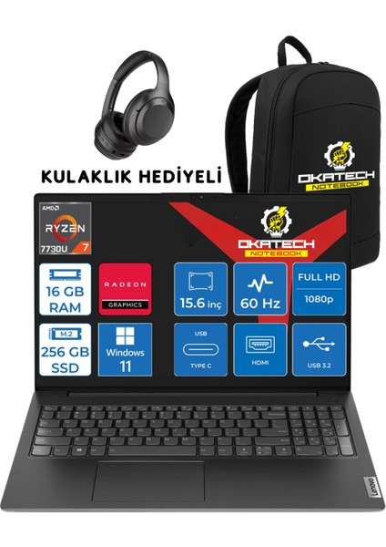 V15 Ryzen 7 7730U 16 GB Ram Ddr4 256 GB SSD 15,6" Fullhd WİN11PRO Notebook + Okatech Çanta