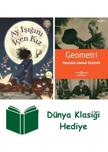 Ay Işığını Içen Kız (Ciltli) + Geometri + Dünya Klasiği Hediye