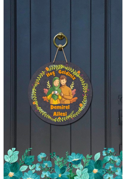Kapı Süsü Demirel Ailesi Hoş Geldiniz Ahşap Baskı Kişiye Özel Tasarım modelleri