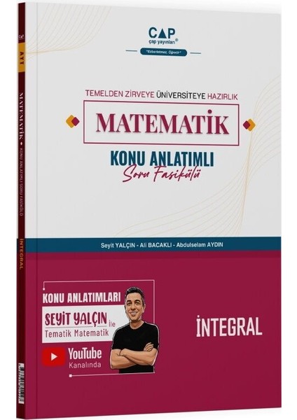 Matematik Integral Konu Anlatımlı Soru Fasikülü Çap Yayınları