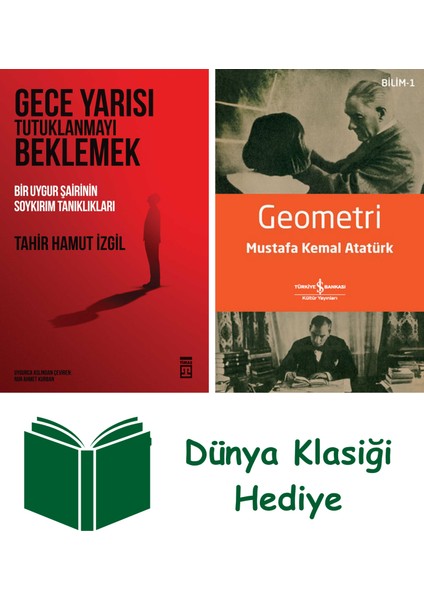 Gece Yarısı Tutuklanmayı Beklemek + Geometri + Dünya Klasiği Hediye