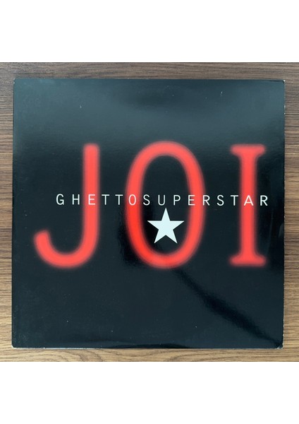 Joi – Ghetto Superstar