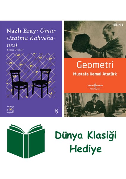 Everest Açıkhava 15 - Nazlı Eray: Ömür Uzatma Kahvehanesi Seçme Öyküler + Geometri + Dünya Klasiği Hediye