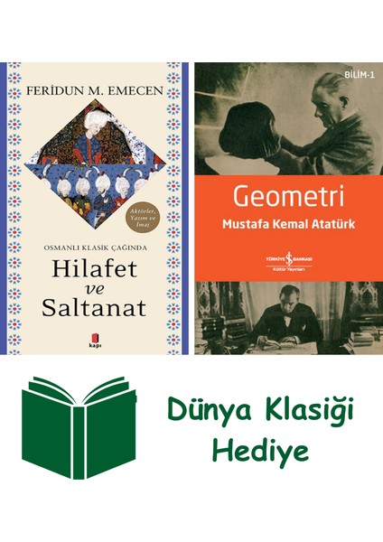 Osmanlı Klasik Çağında Hilafet ve Saltanat + Geometri + Dünya Klasiği Hediye