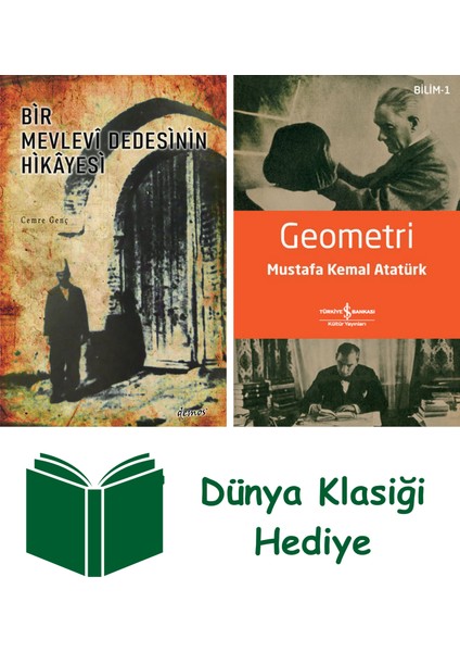Bir Mevlevi Dedesinin Hikayesi + Geometri + Dünya Klasiği Hediye