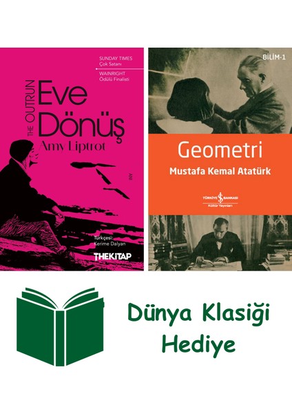 Eve Dönüş + Geometri + Dünya Klasiği Hediye