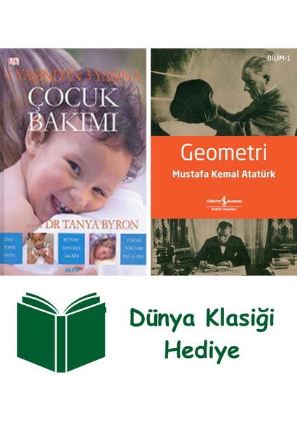 1 Yaşından 3 Yaşına Çocuk Bakımı + Geometri + Dünya Klasiği Hediye