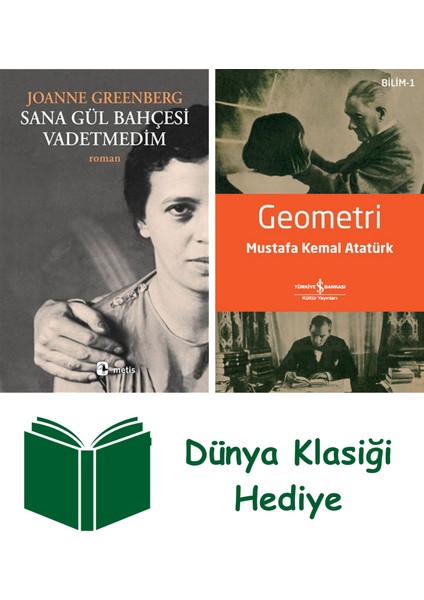 Sana Gül Bahçesi Vadetmedim + Geometri + Dünya Klasiği Hediye