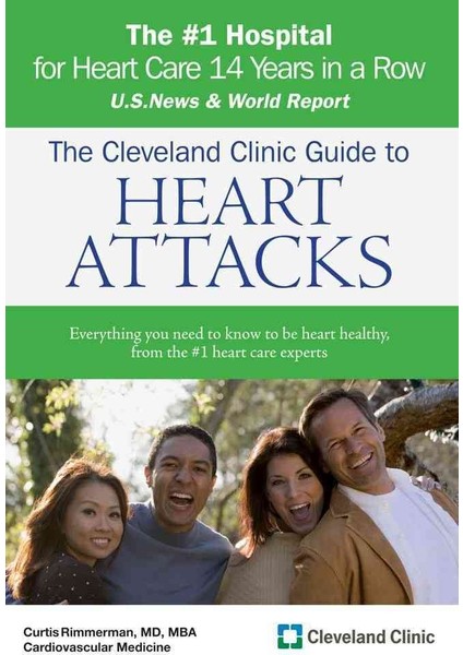 The Cleveland Clinic Guide To Heart Attacks
